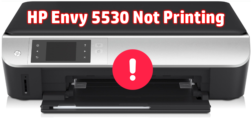 HP Envy 5530 Not Printing