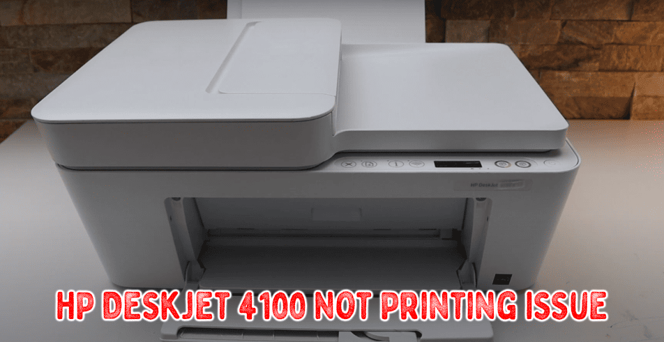 HP DeskJet 4100 Not Printing Issue